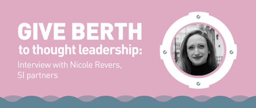 The business case for thought leadership - interview with Nicole Revers-1